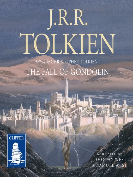 Title details for The Fall of Gondolin by Christopher Tolkien - Wait list